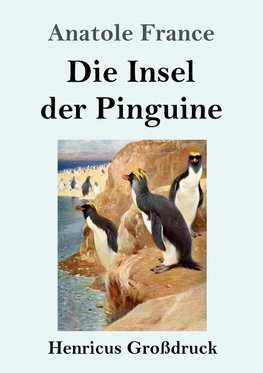 Die Insel der Pinguine (Großdruck)