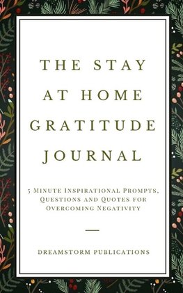 The Stay at Home Gratitude Journal