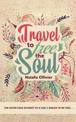 Travel to Free the Soul