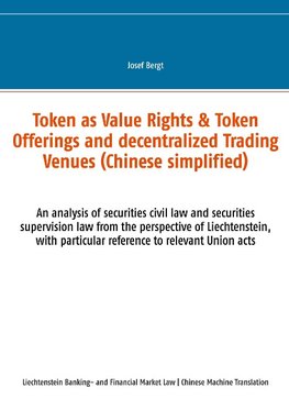 Token as Value Rights & Token Offerings and decentralized Trading Venues (Chinese simplified)