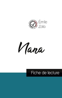 Nana de Émile Zola (fiche de lecture et analyse complète de l'oeuvre)