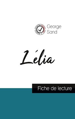 Lélia de George Sand (fiche de lecture et analyse complète de l'oeuvre)