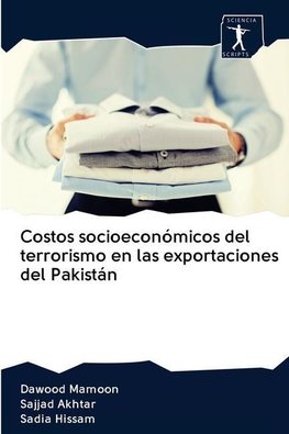 Costos socioeconómicos del terrorismo en las exportaciones del Pakistán