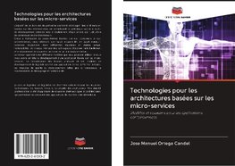 Technologies pour les architectures basées sur les micro-services