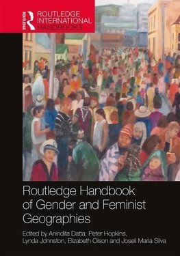 Routledge Handbook of Gender and Feminist Geographies