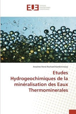 Etudes Hydrogeochimiques de la minéralisation des Eaux Thermominerales