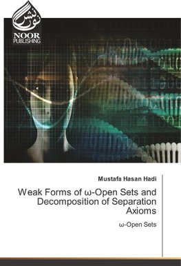 Weak Forms of ¿-Open Sets and Decomposition of Separation Axioms