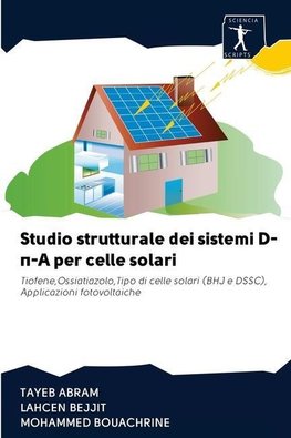 Studio strutturale dei sistemi D-p-A per celle solari