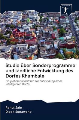 Studie über Sonderprogramme und ländliche Entwicklung des Dorfes Khambale