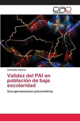 Validez del PAI en población de baja escolaridad