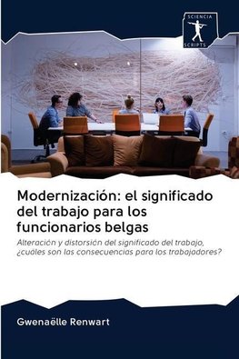 Modernización: el significado del trabajo para los funcionarios belgas