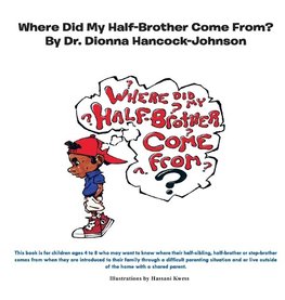 Where Did My Half-Brother Come From?