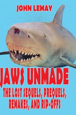 Jaws Unmade