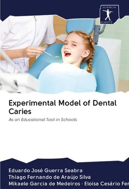 Experimental Model of Dental Caries