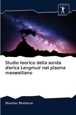 Studio teorico della sonda sferica Langmuir nel plasma maxwelliano