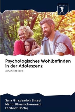 Psychologisches Wohlbefinden in der Adoleszenz