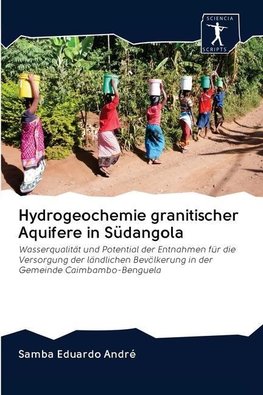 Hydrogeochemie granitischer Aquifere in Südangola