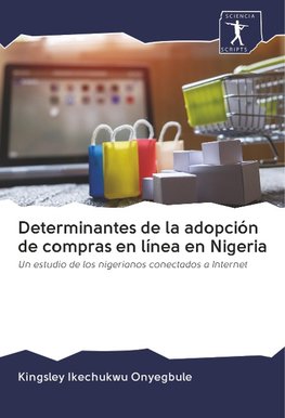 Determinantes de la adopción de compras en línea en Nigeria