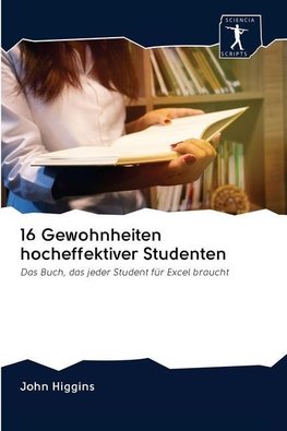 16 Gewohnheiten hocheffektiver Studenten