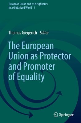 The European Union as Protector and Promoter of Equality