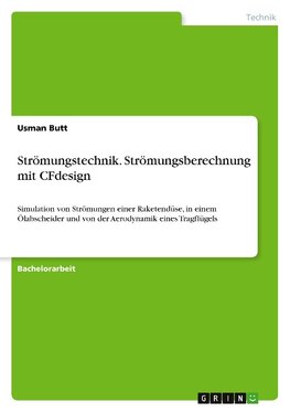 Strömungstechnik. Strömungsberechnung mit CFdesign