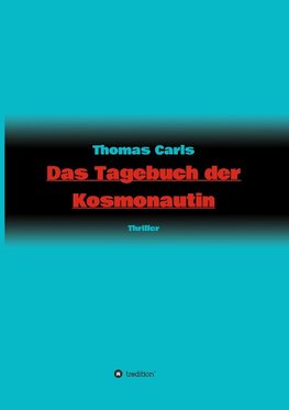 Das Tagebuch der Kosmonautin