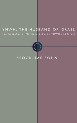 YHWH, the Husband of Israel