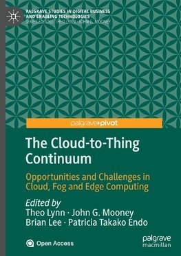 The Cloud-to-Thing Continuum