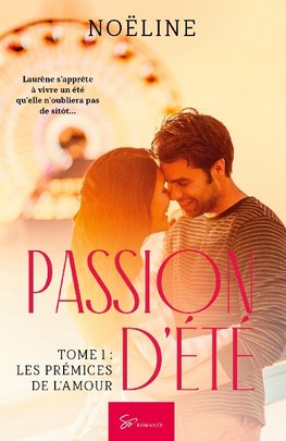 Passion d'été - Tome 1