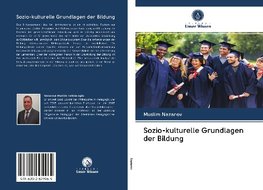 Sozio-kulturelle Grundlagen der Bildung