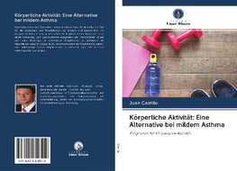 Körperliche Aktivität: Eine Alternative bei mildem Asthma