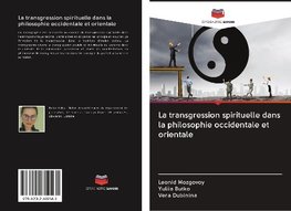 La transgression spirituelle dans la philosophie occidentale et orientale