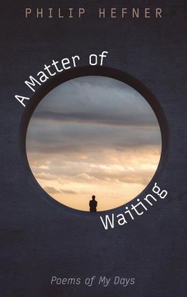 A Matter of Waiting