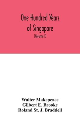 One hundred years of Singapore