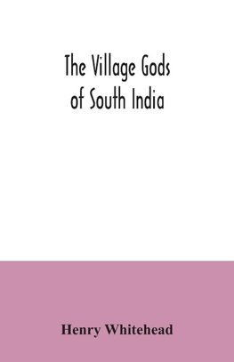 The village gods of South India