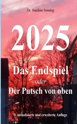 2025 - Das Endspiel