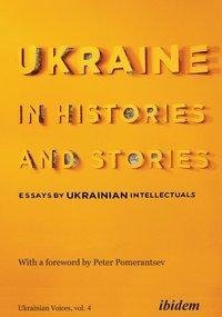 Ukraine in Histories and Stories