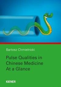 Pulse Qualities in Chinese Medicine at a Glance