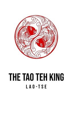 The Tao Teh King