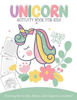 Unicorn Activity Book For Kids Ages 4-8 Coloring, Dot To Dot, Mazes, Word Search and More