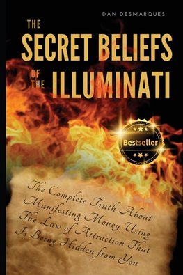 The Secret Beliefs of The Illuminati