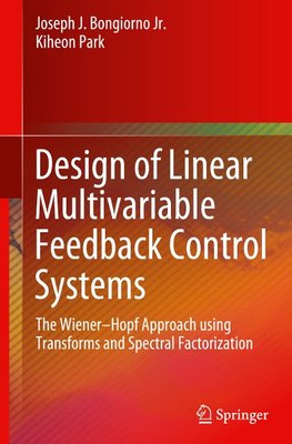 Design of Linear Multivariable Feedback Control Systems