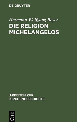 Die Religion Michelangelos