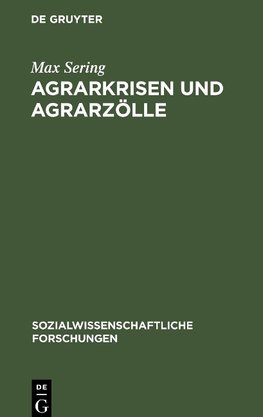 Agrarkrisen und Agrarzölle