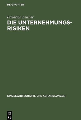 Die Unternehmungsrisiken