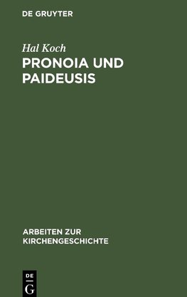 Pronoia und Paideusis