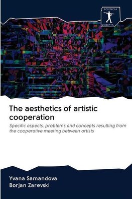 The aesthetics of artistic cooperation