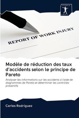 Modèle de réduction des taux d'accidents selon le principe de Pareto