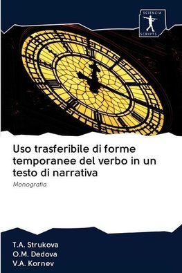 Uso trasferibile di forme temporanee del verbo in un testo di narrativa