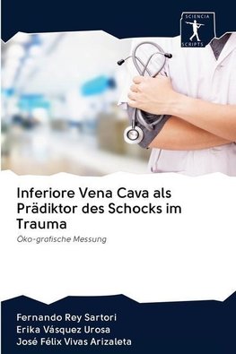 Inferiore Vena Cava als Prädiktor des Schocks im Trauma